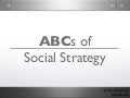 ABCs of Social Strategy