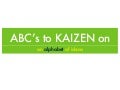ABC's to Kaizen on