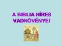 A Biblia Hires VadnöVéNyei[1]