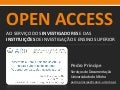 OPEN ACCESS: ao serviço dos investigadores e das instituições de investigação e ensino superior
