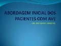 Abordagem Inicial Dos Pacientes Com Ave