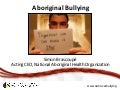 Aboriginal Bullying