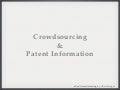 about crowdsourcing & patent information