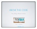 Above The Code (TM)  Story Telling & Branded Content -  : TechLoft / Tel Aviv - Dec 11, 2012