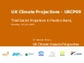 UK Climate Projections - UKCP09