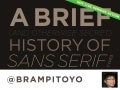 A Brief (And Otherwise Secret) History Of Sans Serif Types