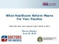 What Healthcare Reform Means for Your Practice