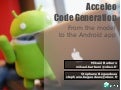 Generating an Android App with Acceleo (Eclipse Summit Europe 2010)