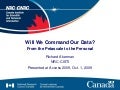 Will We Command Our Data?  From the Petascale to the Personal