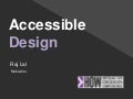 Accessible design - HOW Interactive Design Conference Washington DC SEPT 27-29 2012 @iRajLal