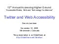 Twitter and Web Accessibility AHG 2009 Nov12
