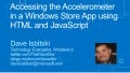 Accessing the Accelerometer in a Windows Store app using Html and JavaScript