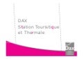 Pays Adour Landes Océanes - Journée d&rsquo;accueil commun des agents saisonniers des offices de tourisme - 3 juillet 2012 (OT Dax)