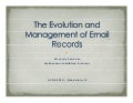 The Evolution and Management of Email