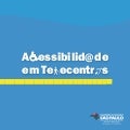 Acessibilidade em Telecentro 