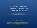 A Crucible Moment & High-Impact Practices 