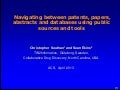 Navigatingbetween patents, papers, abstracts and databases using public sources and tools