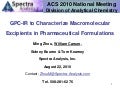 ACS2010   GPC-IR To Characterize Macromolecular Excipients In Pharmaceutical Formulations-8-22-2010