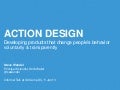 Action Design UXCampDC 2013
