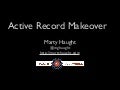 Active record makeover