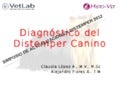 Actualizacion diagnostico distemper canino 2012