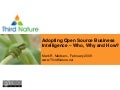 Adopting Open Source Business Intelligence: Who, Why and How
