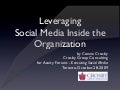 Leveraging Social Media Inside the Organization