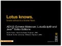 Ad102 - Extreme Makeover -- LotusScript and Java Editor Edition