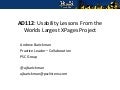 AD112: Usability Lessons From the Worlds Largest XPages Project (MWLUG)