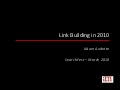 Link Building in 2010 - SearchFest - Adam Audette