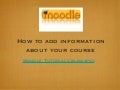 Add information in your Moodle Course