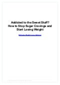 Addicted to the Sweet Stuff? How to Stop Sugar Cravings and Start Losing Weight