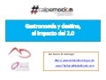 Gastronomía y destino, el impacto del 2.0