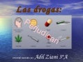 Las Drogas