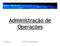 Administração de Operações - Introdução