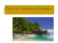 Adventure Holidays :: Adventure Travel Holidays | Holidays | travel