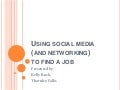 Using social media (and networking) to land a job