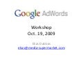 AdWords Research, Segmentation, Targeting, Strategies
