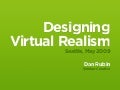 Designing Virtual Realism (AEA09)