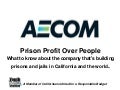 AECOM: Prison Profit Over People