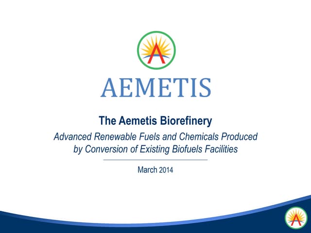 Aemetis Corporate Presentation - 2014