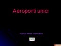 Aeroporti Unici