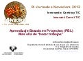 Aprendizaje basado en proyectos, más allá de "hacer trabajos"