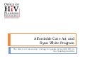 Affordable Care Act and Ryan White Program