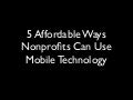 5 affordable ways nonprofits can use mobile