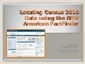 Locating Census 2010 Data using the NEW American FactFinder