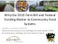 Farm Bill 2013 and Federal Funding: Why These Matter to Community Food Systems