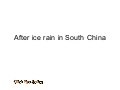 After Ice Rainin South China