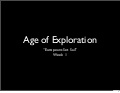 Age Of  Exploration & 13  Colonies