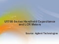 U1700 Series Handheld Capacitance and LCR Meters